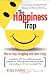 The Happiness Trap