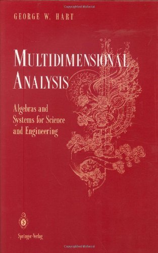 Multidimensional Analysis: Algebras and Systems for Science and Engineering