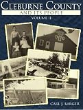 Cleburne County and Its People: Volume II