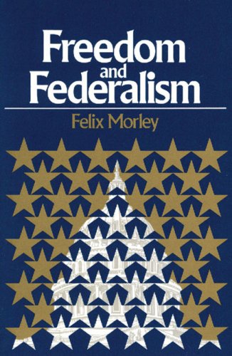 FREEDOM AND FEDERALISM under Representative Government in The Books Store