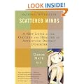 Scattered Minds: A New Look At The Origins And Healing Of Attention Deficit Disorder