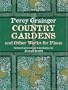 Country Gardens and Other Works for Piano