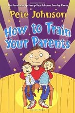 How to Train Your Parents