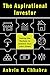 The Aspirational Investor: Taming the Markets to Achieve Your Life's Goals