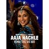 Aaja Nachle - Komm, tanz mit mir