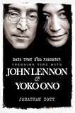 Days that I'll remember : spending time with John Lennon & Yoko Ono