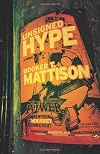 Unsigned Hype: A Novel