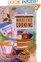 The Complete Guide to Wheat-Free Cooking
