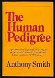 The human pedigree : inheritance and the genetics of mankind