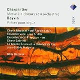 Charpentier : Mass For 4 Choirs & Boyvin : Organ Works  -  Apex