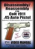 Disassembly/Reassembly of the Colt 1911 .45 Auto Pistol