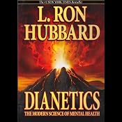 Dianetics: The Modern Science of Mental Health | [L. Ron Hubbard]