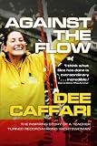 Against the Flow: The Inspiring Story of a Teacher Turned Record-Breaking Yachtswoman