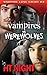 Vampires vs. Werewolves (Vampire Love Story Book #4)