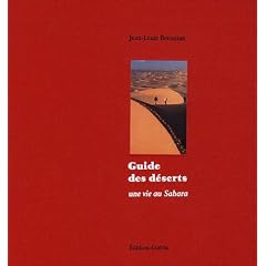 Guide des d�serts : Une vie au Sahara