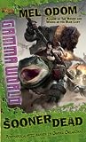 Sooner Dead: A D&D Gamma World Novel