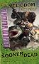 Sooner Dead: A D&D Gamma World Novel