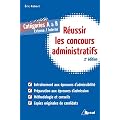 Pour r�ussir les concours administratifs cat�gories A et B