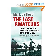 The Last Amateurs: To Hell and Back with the Cambridge Boat Race Crew