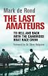 The Last Amateurs...