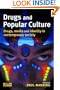 Drugs and Popular Culture
