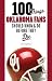 100 Things Oklahoma Fans Should Know and Do Before They Die (100 Things...Fans Should Know)