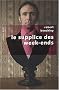 Le supplice des week-ends