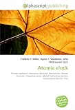 Atomic clock: Primary standard, Frequency standard, Atomichron, Atomic fountain, Frequency comb, Global Positioning System, International Atomic Time