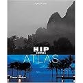 Hip Hotels Atlas (Reprint) (Paperback)