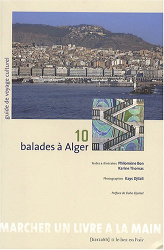 City Travel Guides Discounted  Livres : 10 balades à Alger