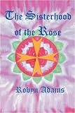 The Sisterhood of the Rose