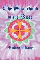 The Sisterhood of the Rose