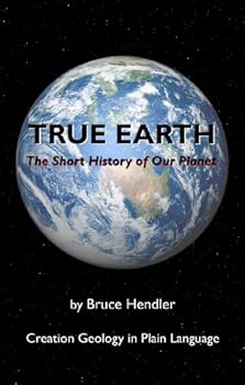 true earth: the short history of our planet - part 1 (the true trilogy) - bruce hendler
