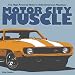 Motor City Muscle: The High-Powered History of the American Musclecar