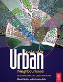 Sustainable Urban Neighbourhood, Second Edition: Building the 21st Century Home