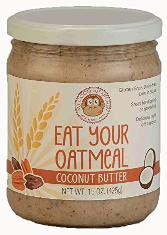 My Coconut Kitchen Eat Your Oatmeal Coconut Butter GF oats pecans raisins cinnamon Organic Certified Gluten-free Peanut-free Dairy-free Low Sugar