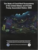The State Of Coral Reef Ecosystems Of The United States And Pacific Freely Associated States - 2008