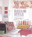 Bazaar Style: Decorating With Market and Vintage Finds