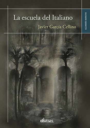 La escuela del italiano (Spanish Edition)