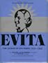 Evita: The Legend of Eva Peron, 1919-1952