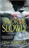 Savor Me Slowly (Alien Huntress, Book 3)