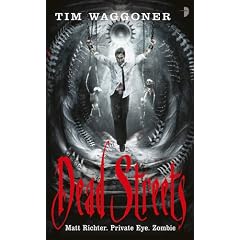 Dead Streets: The Matt Richter Series - Book II (Nekropolis 2)