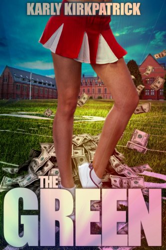 The Green by Karly Kirkpatrick The Green by Karly Kirkpatrick