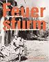 Der Feuersturm - Bombenkrieg �ber Deutschland.