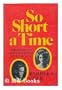 So Short a Time; A Biography of John Reed and Louise Bryant.