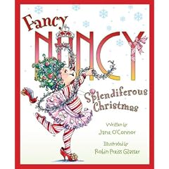 Fancy Nancy: Splendiferous Christmas