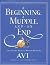 A Beginning, a Muddle, and an End