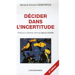 D�cider dans l'incertitude