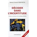 D�cider dans l'incertitude