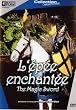 L'�p�e enchant�e